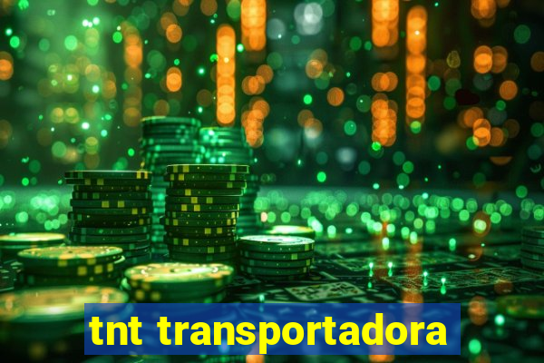 tnt transportadora